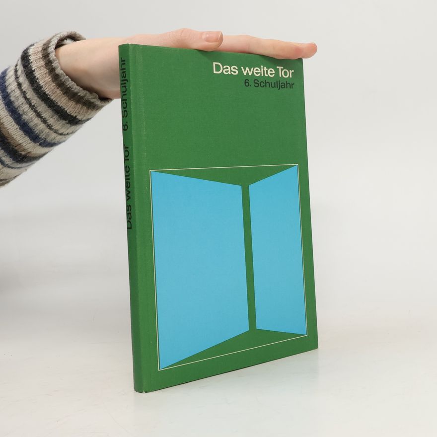 Various authors Das weite Tor. 6. Schuljagt