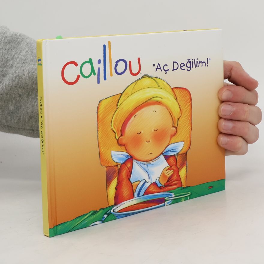 Auteurscollectief Caillou. "Aç Değilim!"