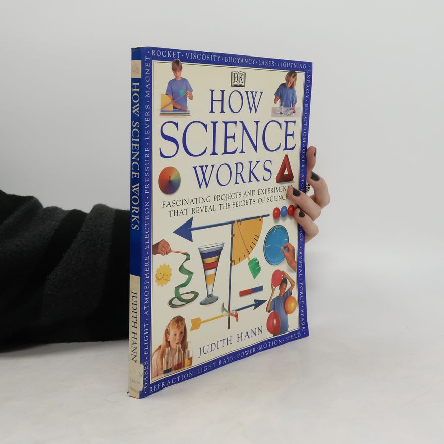 Judith Hann How Science Works