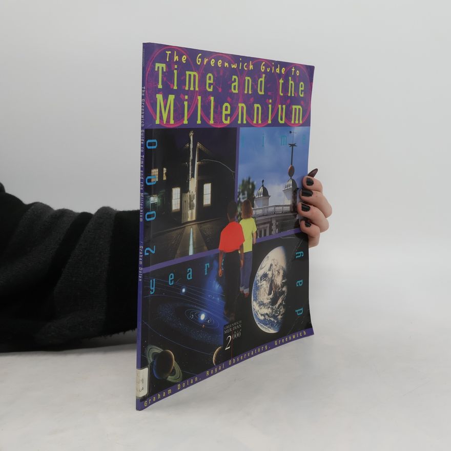 Graham Dolan The Greenwich Guide to Time and the Millennium