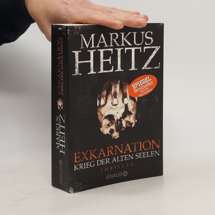Markus Heitz Exkarnation - Krieg der alten Seelen