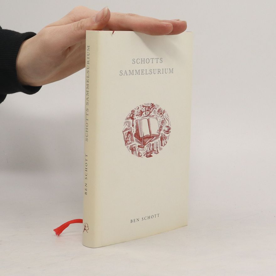 Ben Schott Schotts Sammelsurium