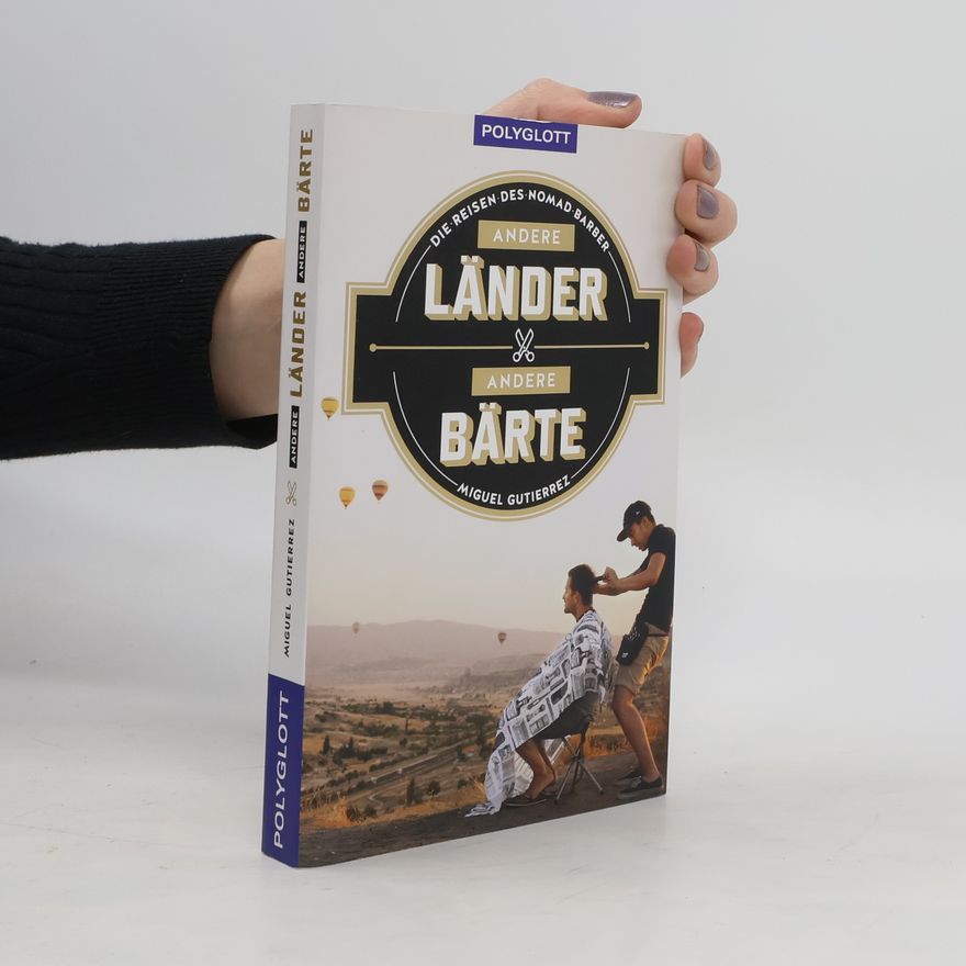 Miguel Gutierrez Andere Länder - andere Bärte