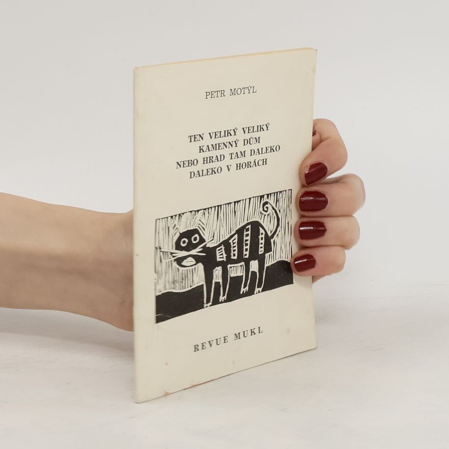Petr Motýl Revue MUKL 1/1990, č.6. Ten veliký veliký kamenný dům nebo hrad tam daleko daleko v horách