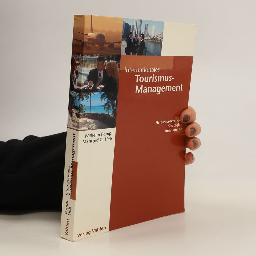 Wilhelm Pompl Internationales Tourismus-Management