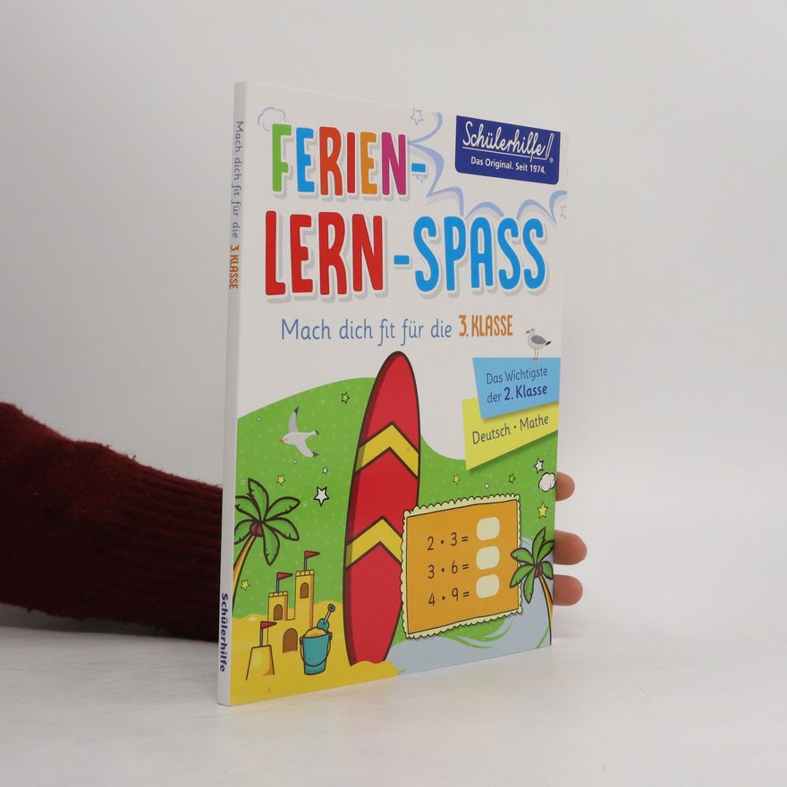 Autorenkollektiv Ferien-Lern-Spaß. Mach dich fit für die 3. Klasse