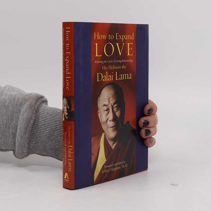 Jeffrey Hopkins How to Expand Love