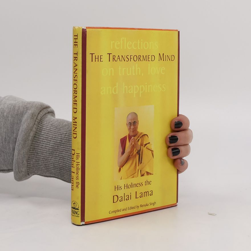 Dalai Lama XIV. The Transformed Mind