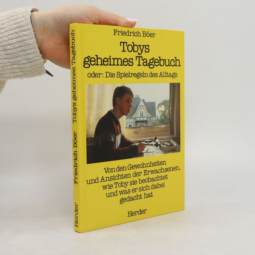 Friedrich Böer Tobys geheimes Tagebuch