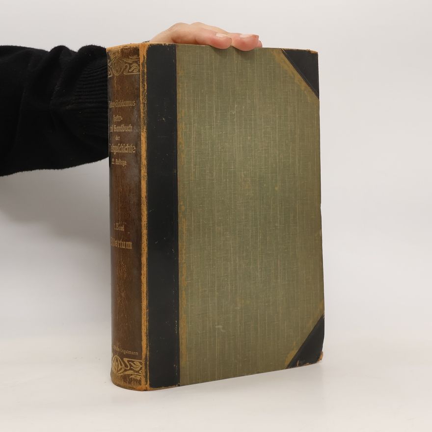 Georg Weber Lehr- und Handbuch der Weltgeschichte Band 1