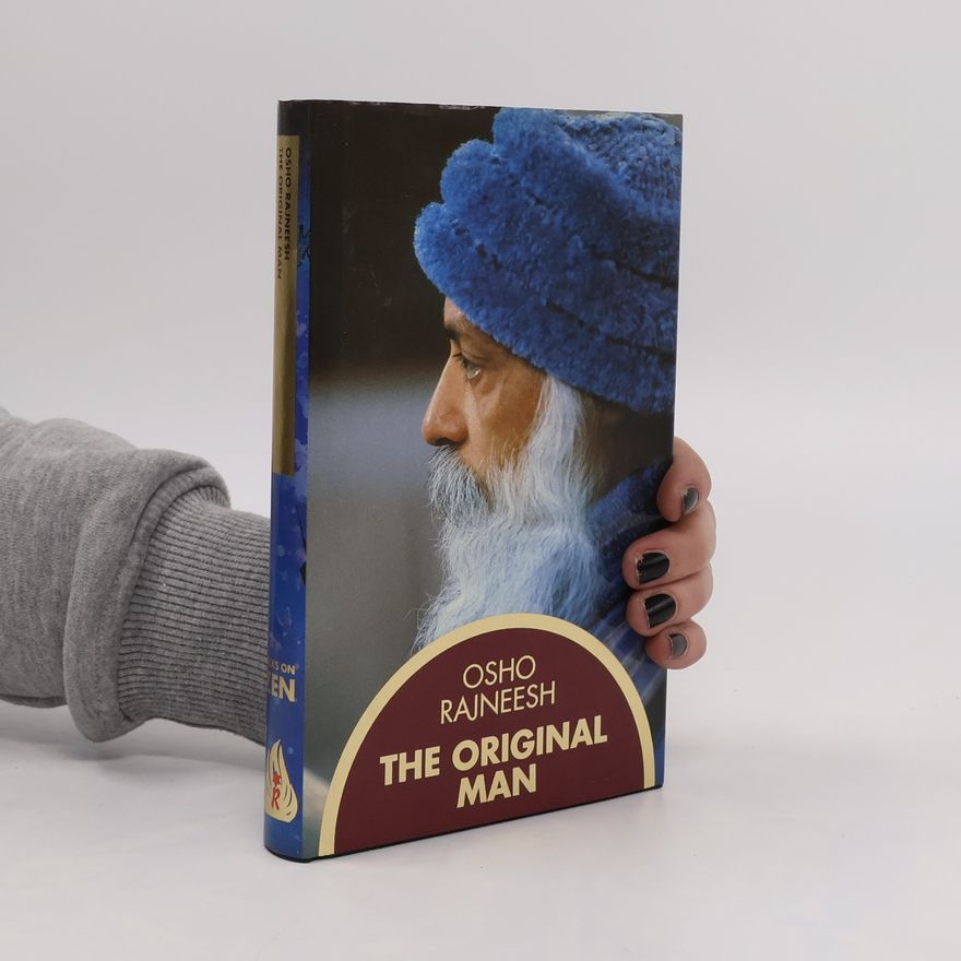Osho Rajneesh The Original Man