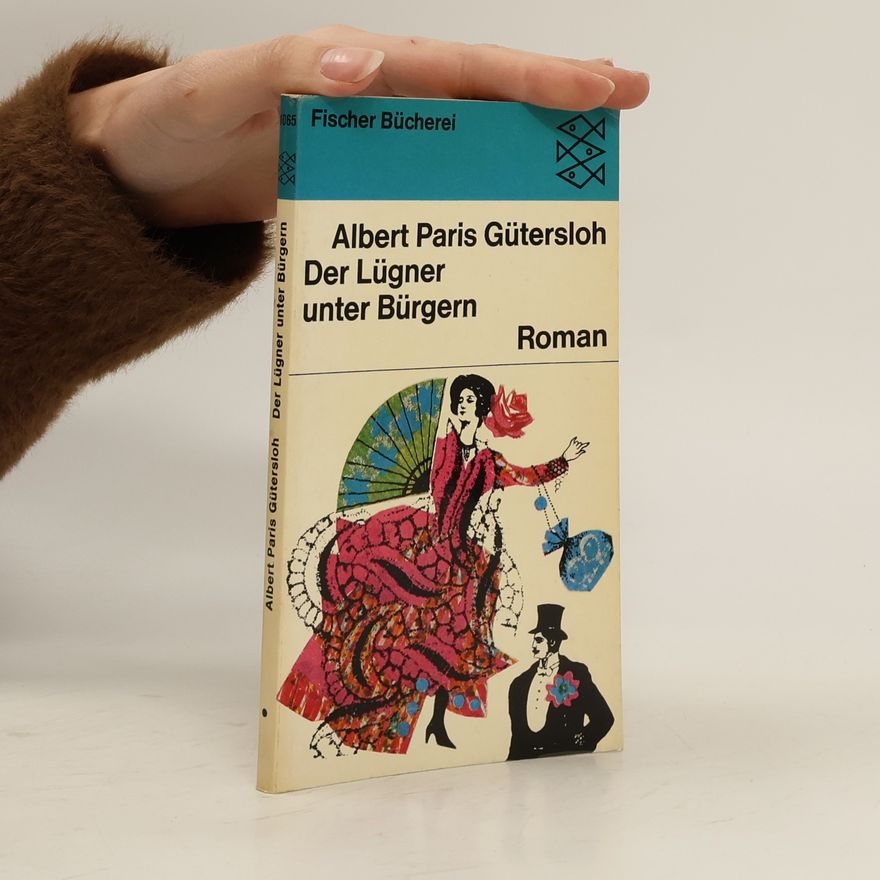 Albert Paris Gütersloh Der Lügner unter Bürgern