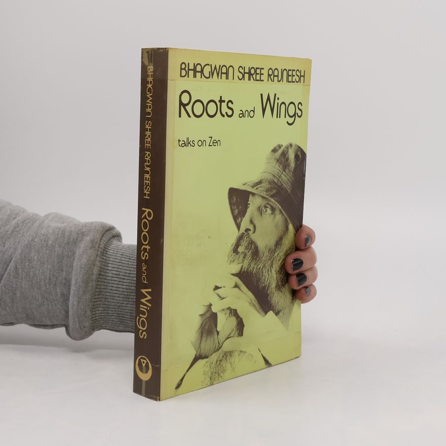 Osho Rajneesh Root and Wings