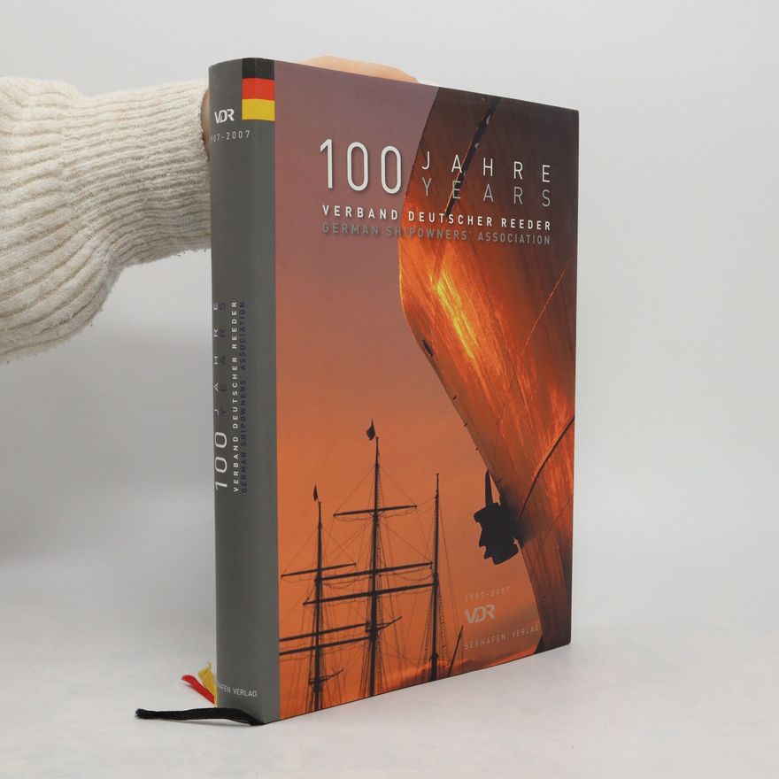 Autorenkollektiv 100 Jahre Verband Deutscher Reeder