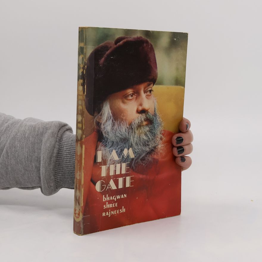 Osho Rajneesh I am the Gate