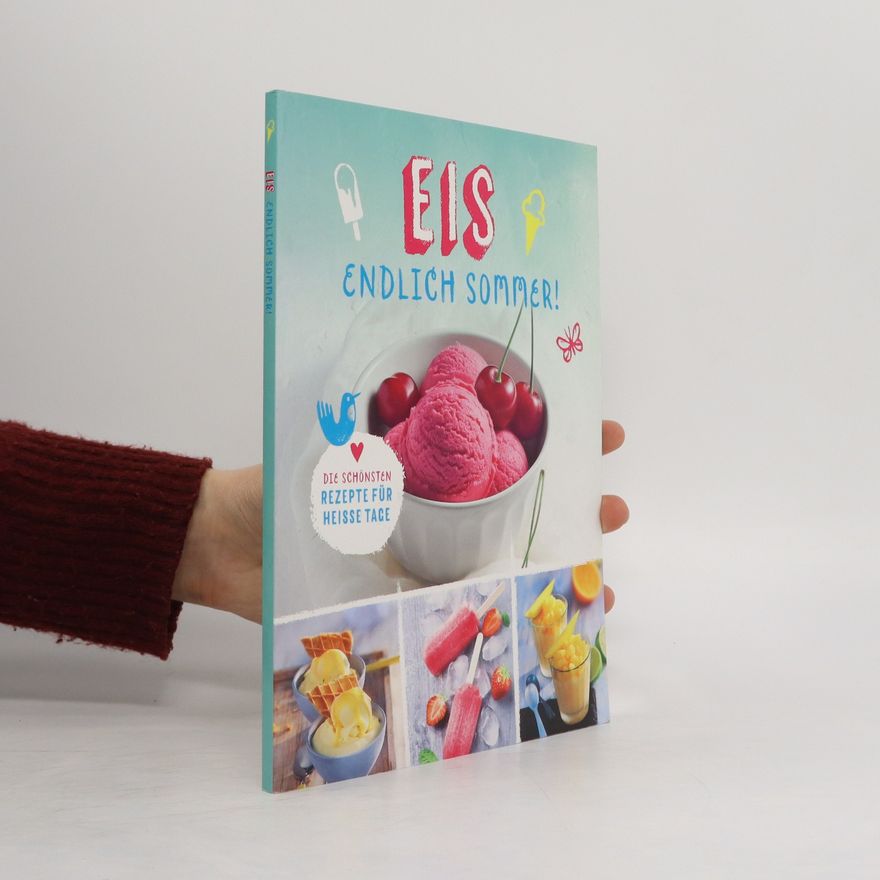 Kolektiv autorů Eis endlich Sommer