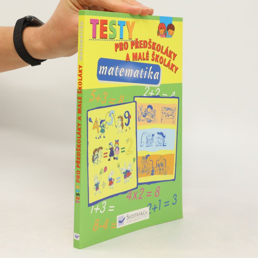 AA.VV. Testy pro předškoláky a malé školáky Matematika