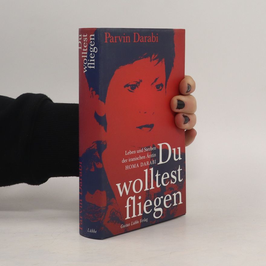 Parvin Darabi Du wolltest fliegen