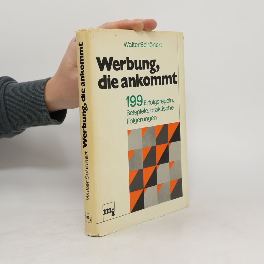 Walter Schönert Werbung, die ankommt