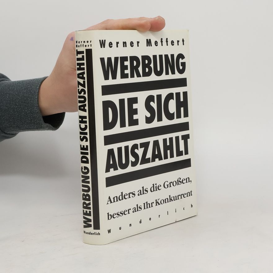 Werner Meffert Werbung, die sich auszahlt