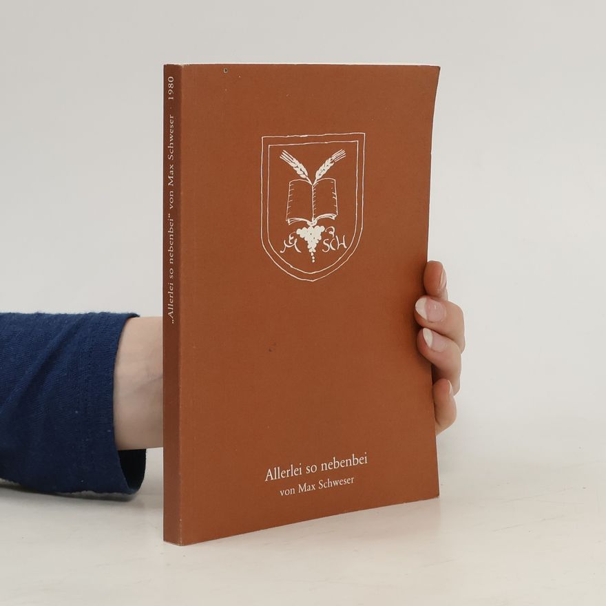 Max Schweser Allerlei so nebenbei