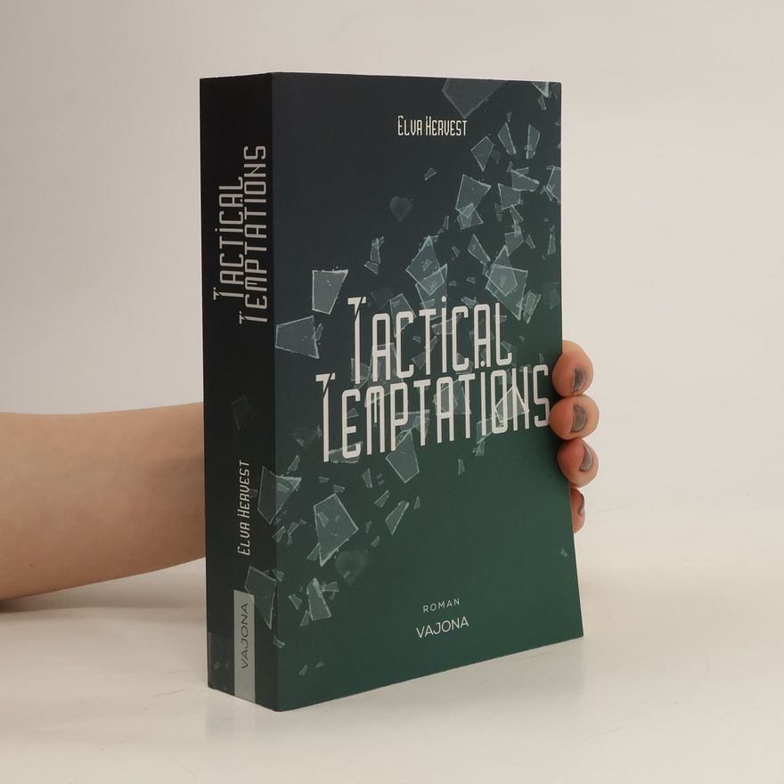 Elva Hervest Tactical Temptations