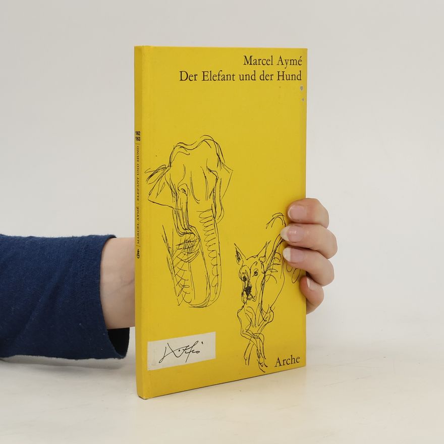 Marcel Aymé Der Elefant und der Hund
