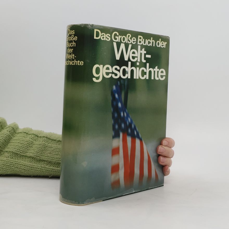 Autorenkollektiv Das große Buch der Weltgeschichte