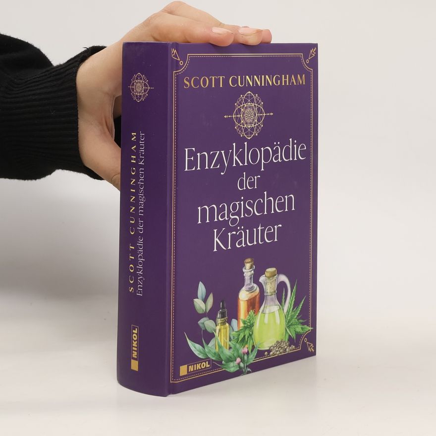 Scott Cunningham Enzyklopädie der magischen Kräuter