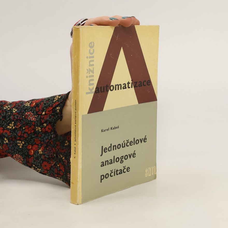 Karel Kabeš Jednoúčelové analogové počítače