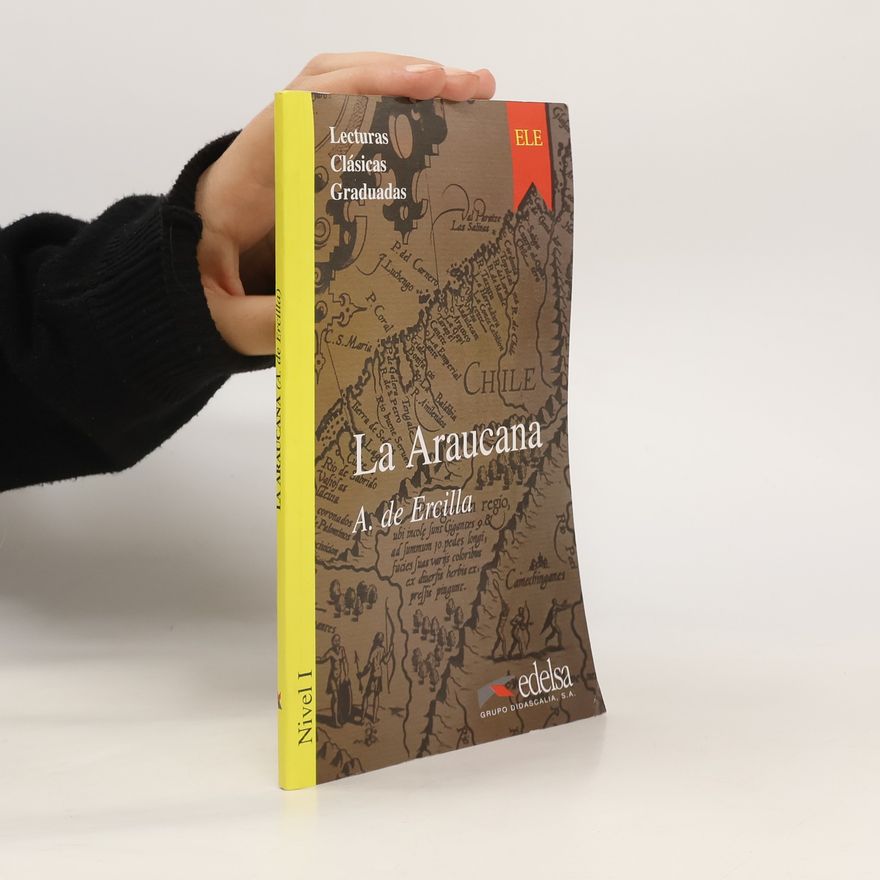 Alonso de Ercilla La Araucana