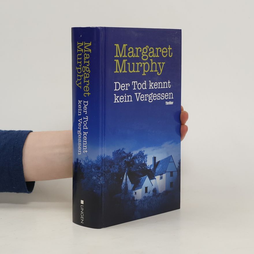 Margaret Murphy Der Tod kennt kein Vergessen