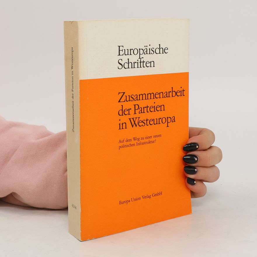 Various authors Zusammenarbeit der Parteien in Westeuropa