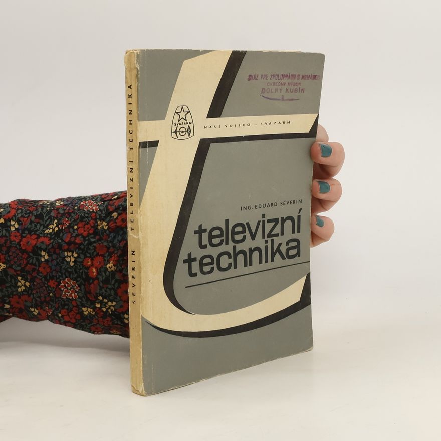 Eduard Severin Televizní technika