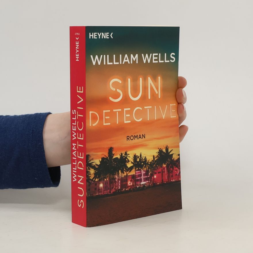William Wells Sun Detective