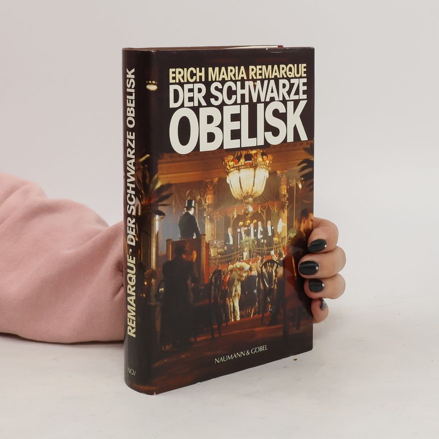 Erich Maria Remarque Der schwarze Obelisk