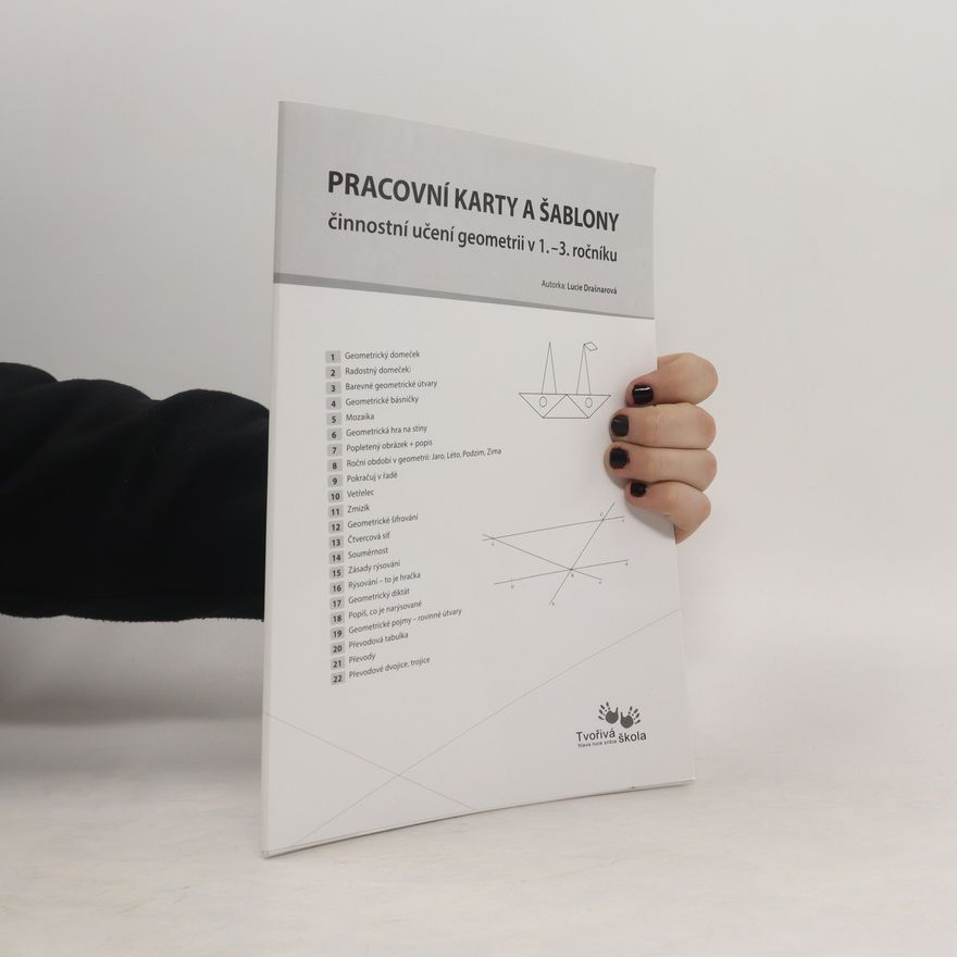 Lucie Drašnarová Pracovní karty a šablony činnostní učení geometrii v 1.-3. ročníku