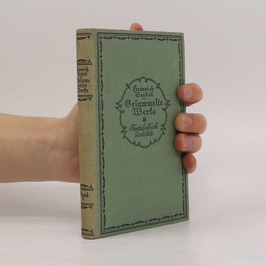 Heinrich Seidel Gesammelte Werke 5
