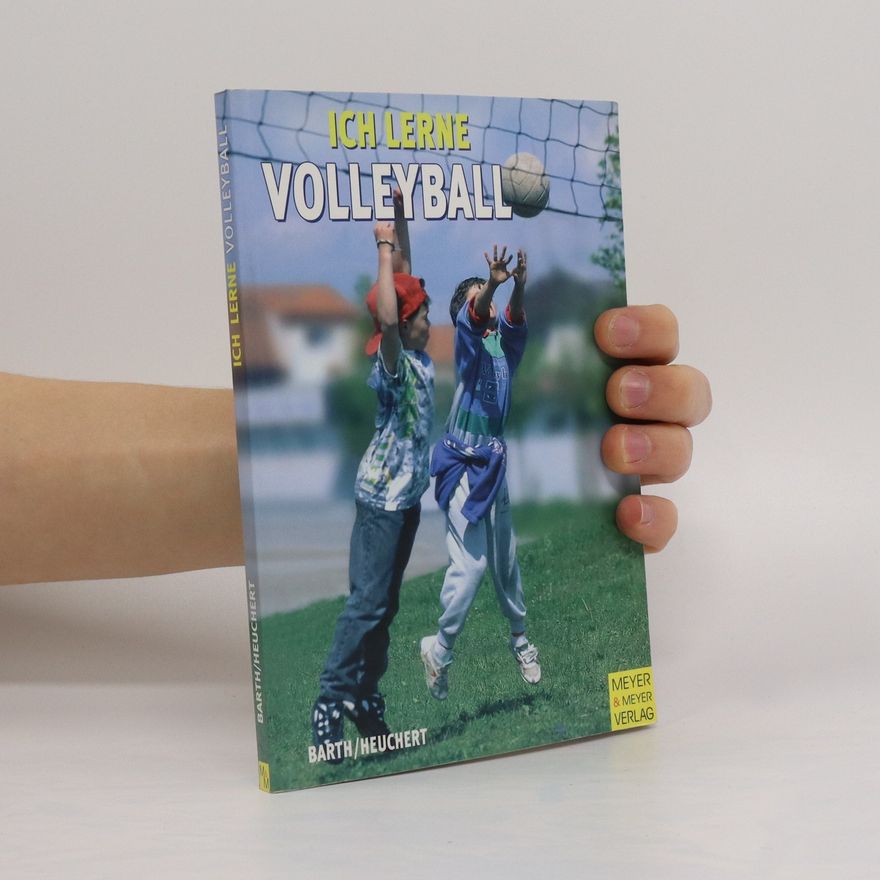 Berndt Barth Ich lerne Volleyball
