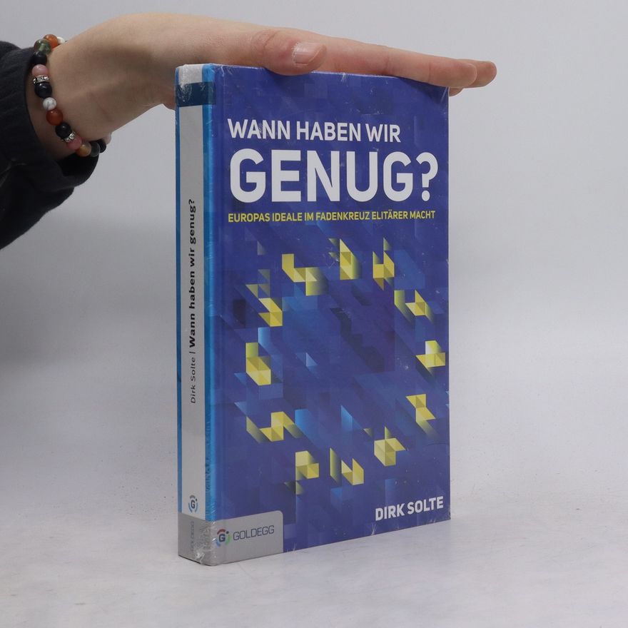 Dirk Solte Wann haben wir genug?