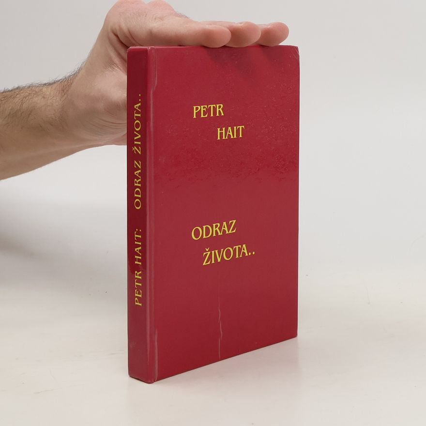 Petr Hait Odraz života..