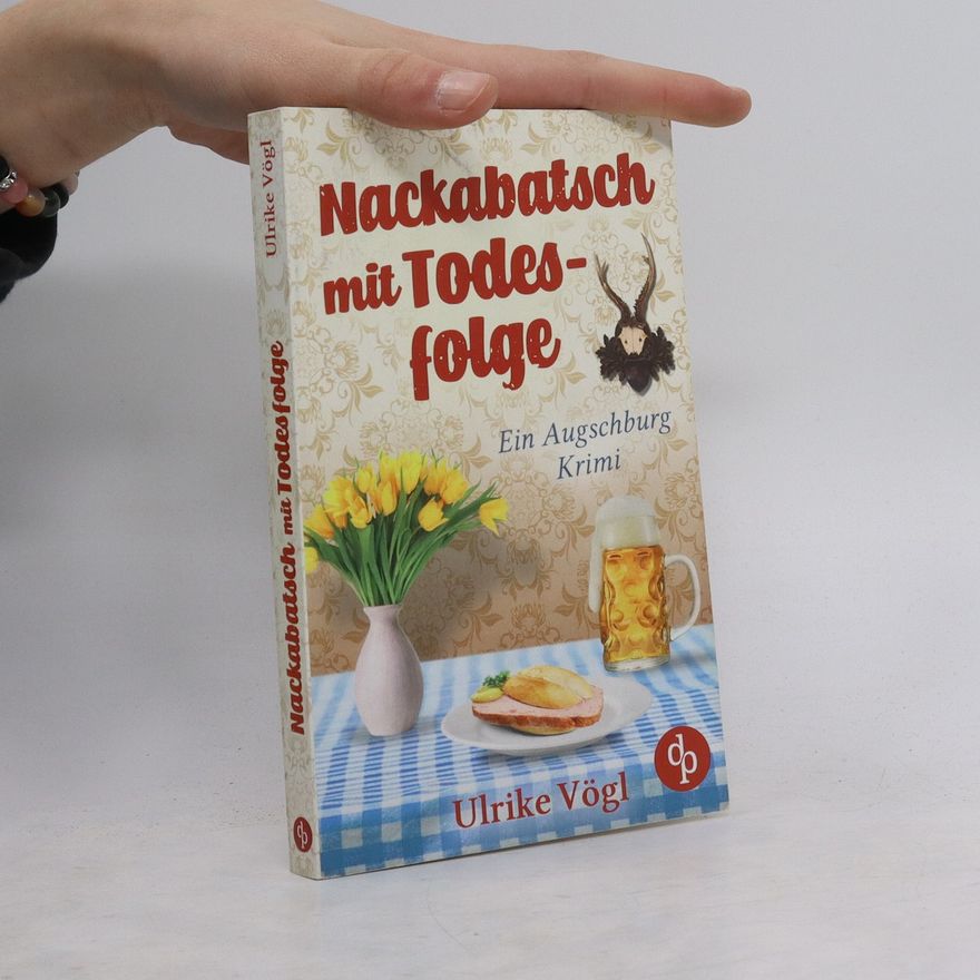 Ulrike Vogl Nackabatsch mit Todesfolge