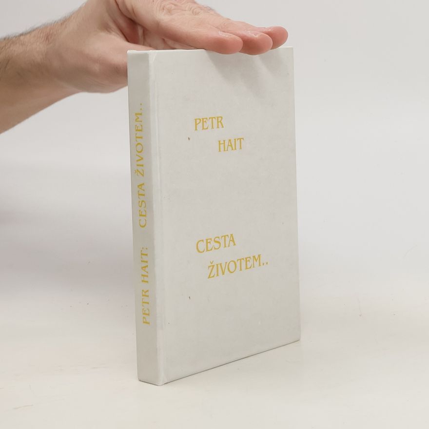 Petr Hait Cesta životem..