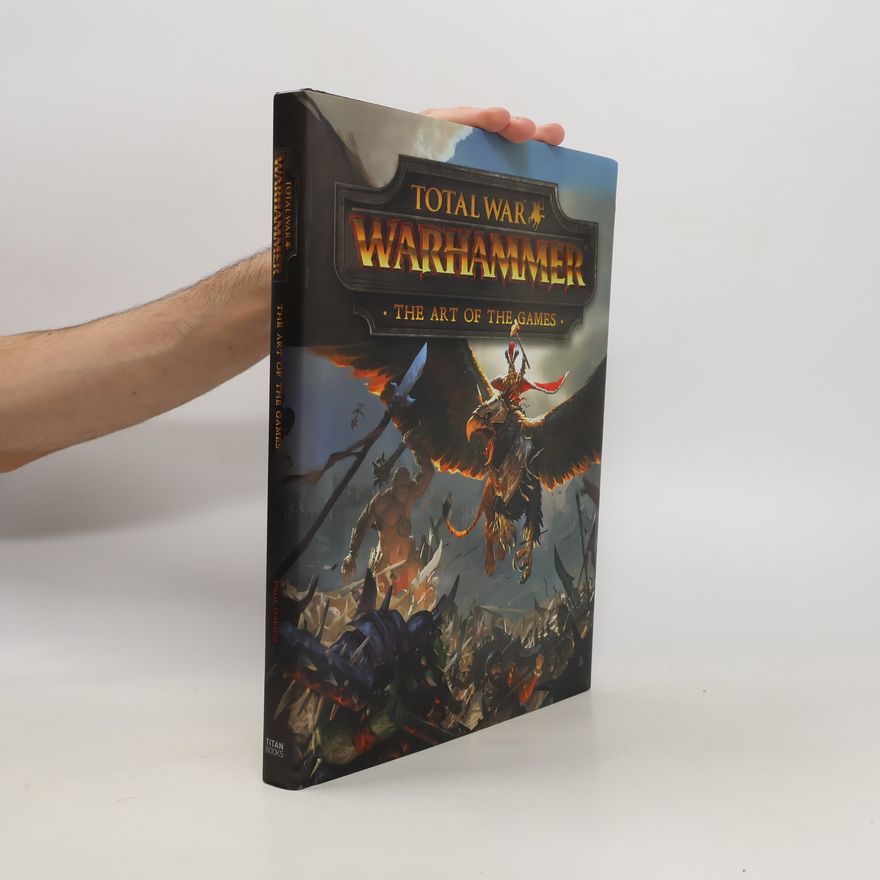 Paul Davies Total War: Warhammer - The Art of the Games