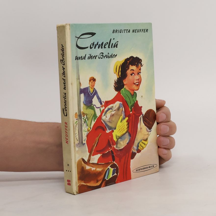 Brigitta Neuffer Cornelia und ihre Brüder