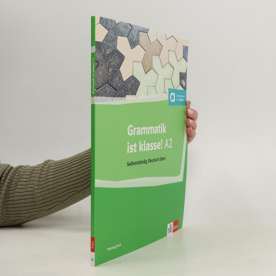 Arwen Schnack Grammatik ist klasse! A2