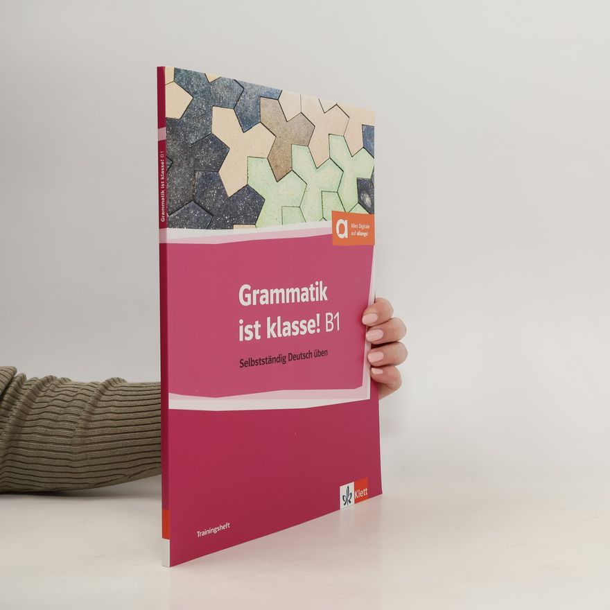 Sarah Fleer Grammatik ist klasse! B1