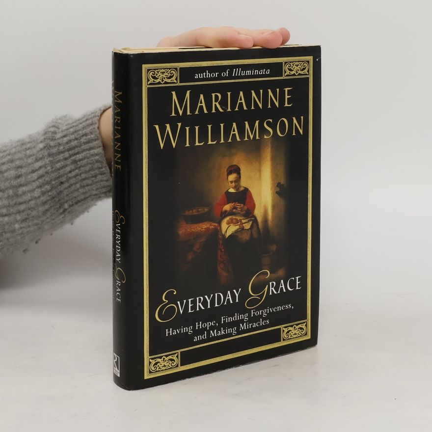 Marianne Williamson Everyday Grace