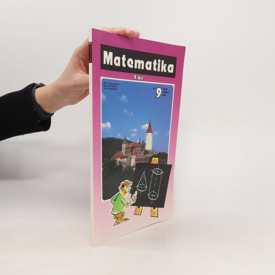 Josef Trejbal Matematika pro 9. ročník základní školy. 2. Díl