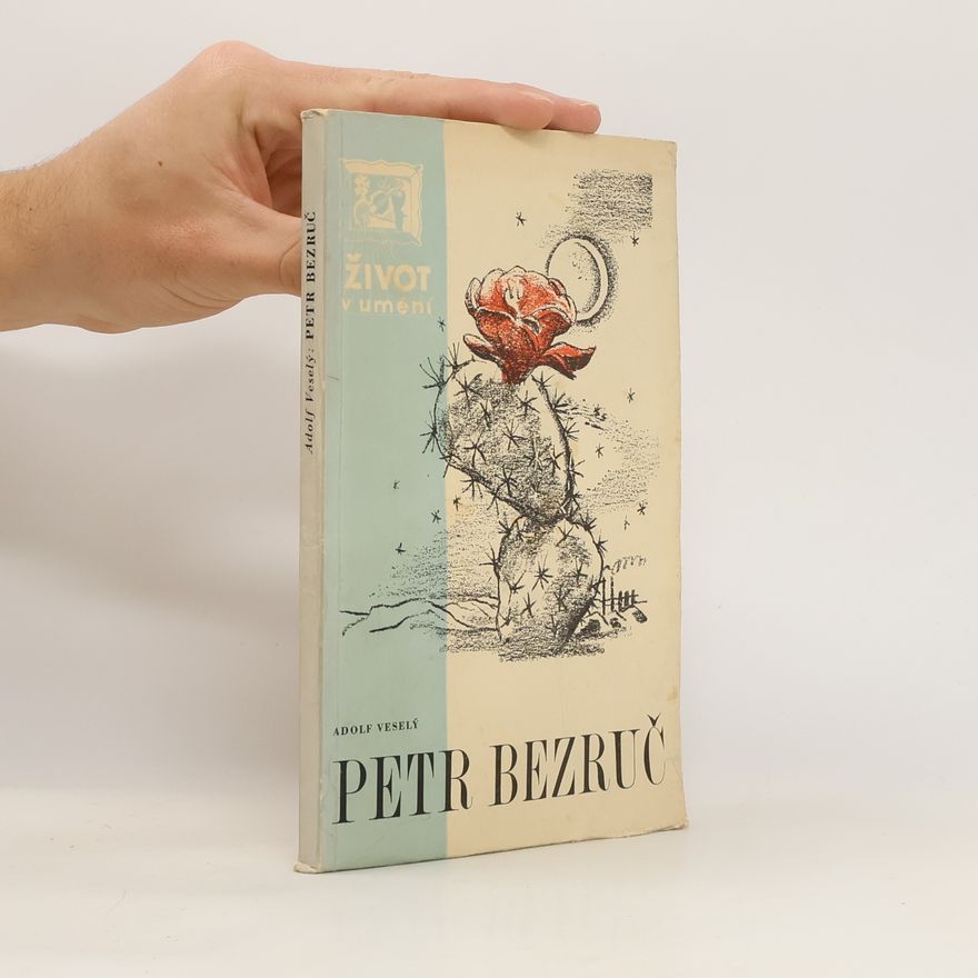 Adolf Veselý Petr Bezruč